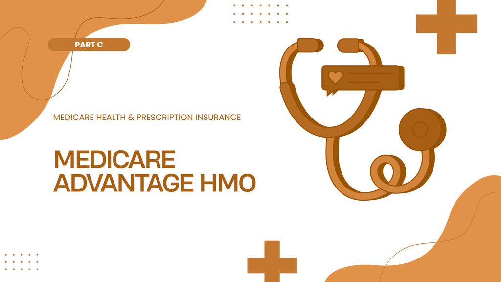 1. medicare advantage hmo